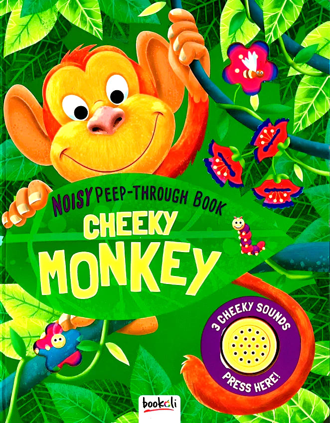 Cheeky Monkey (Peep through sound book)